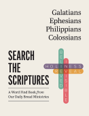 Search the Scriptures: Galatians, Ephesians, Philippians, Col.