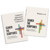 Search the Scriptures: Psalms 1-72 and Galatians, Ephesians, Philippians, Colossians