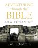 Adventuring Through the Bible: New Testament (paperback)