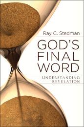 God's Final Word: Understanding Revelation ISBN 978-0-929239-52-1