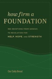  How Firm a Foundation