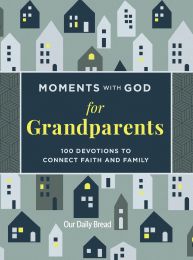 Moments with God for Grandparents