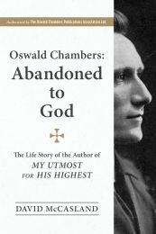 Oswald Chambers — Abandoned to God