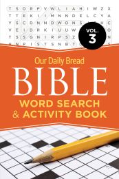 Our Daily Bread Bible Word Search & Activity Book, Vol. 3