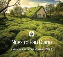 Ministerios Nuestro Pan Diario Calendario Inspiracional 2023