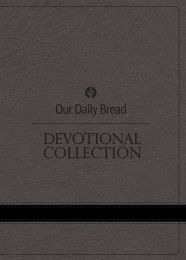 Our Daily Bread Devotional Collection (Dark Gray Edition)