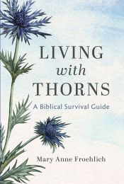 Living with Thorns