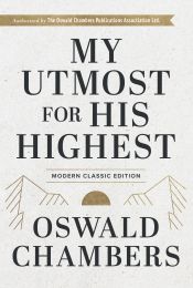  My Utmost for His Highest: Modern Classic Hardcover