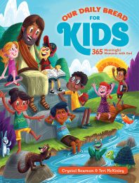 Our Daily Bread Devotional for Kids ISBN: 978-1-62707-322-5