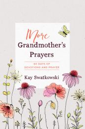 More Grandmother's Prayers 